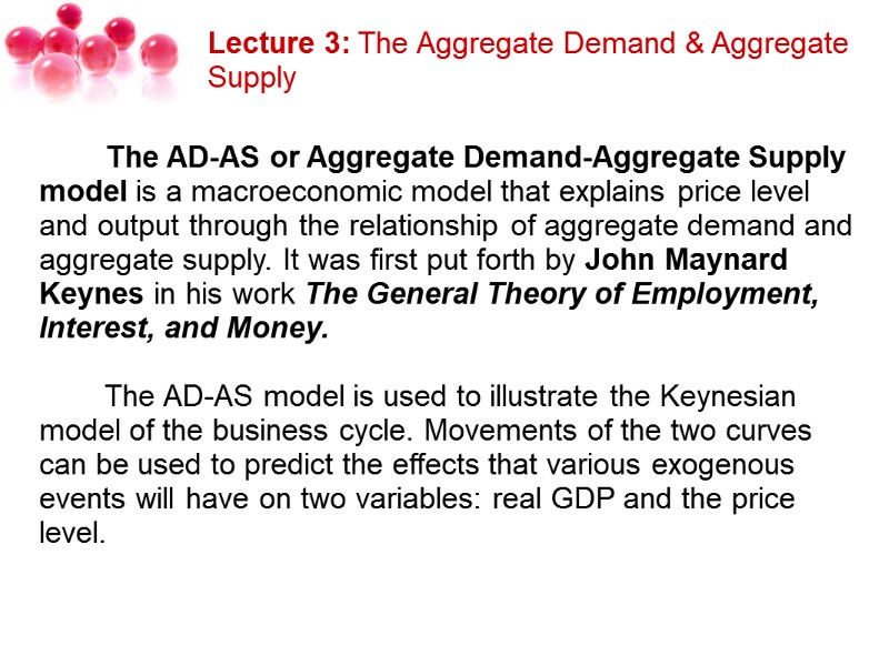Lecture 3: The Aggregate Demand & Aggregate Supply      